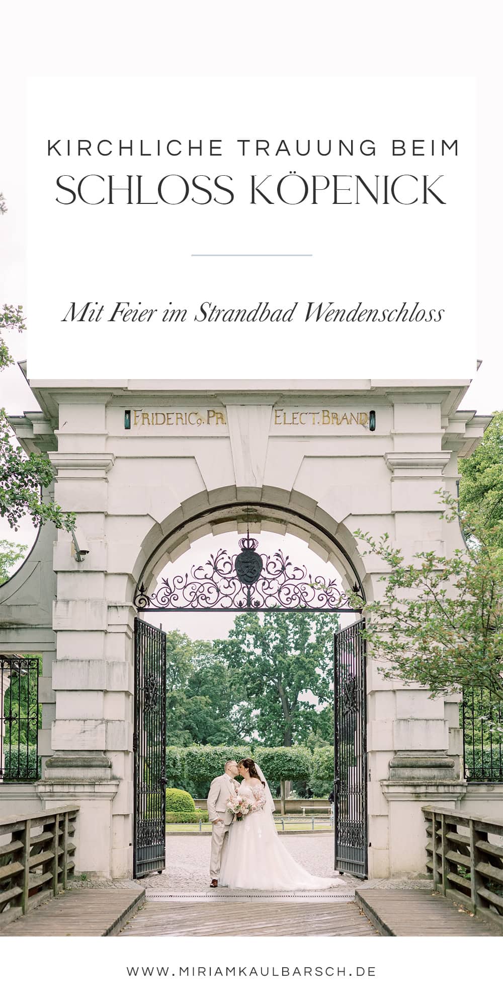 Kirchliche Trauung beim Schloss Köpenick mit Feier im Strandbad Wendenschloss Berlin Köpenick