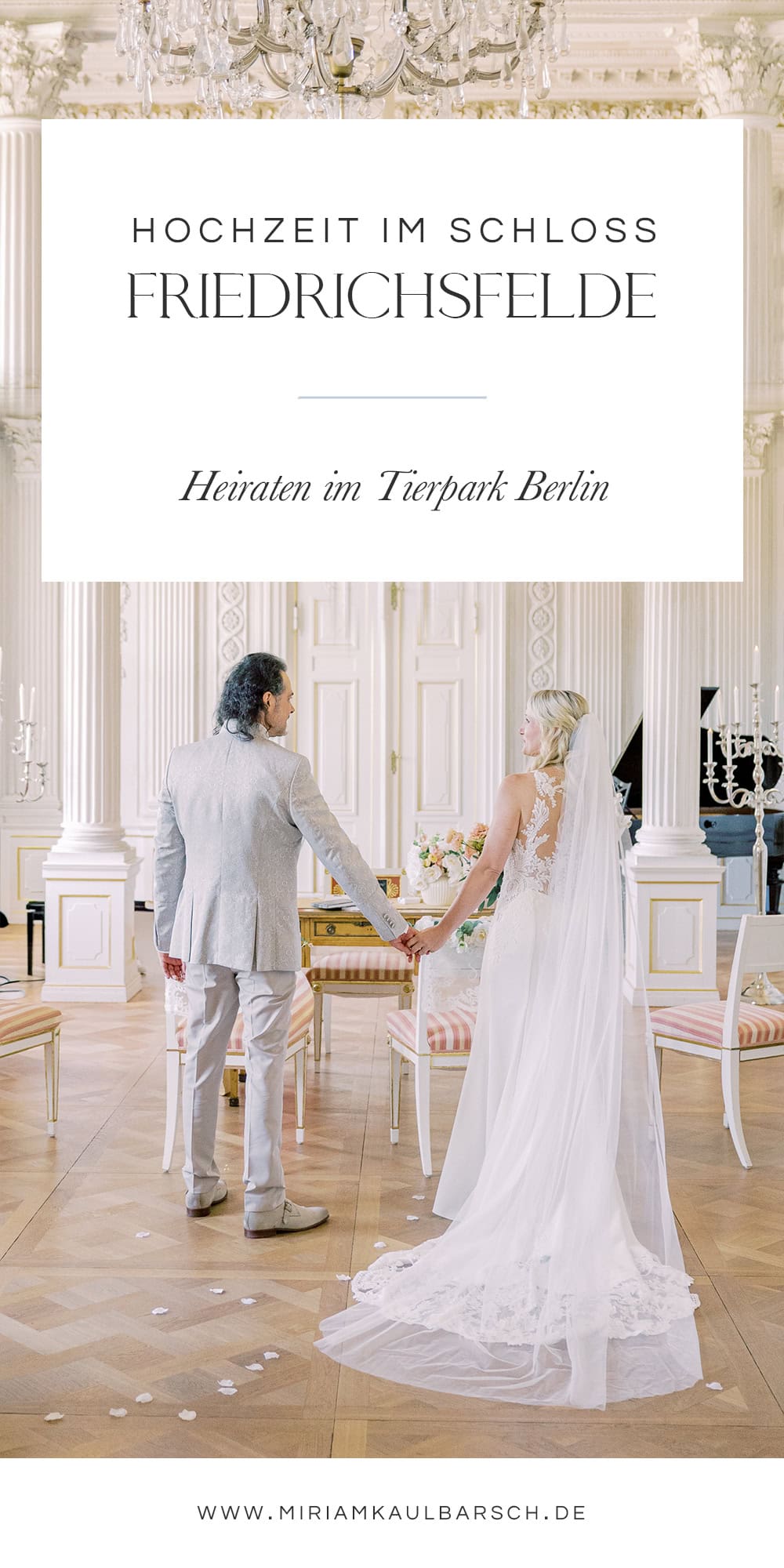 Hochzeit im Schloss Friedrichsfelde im Tierpark Berlin