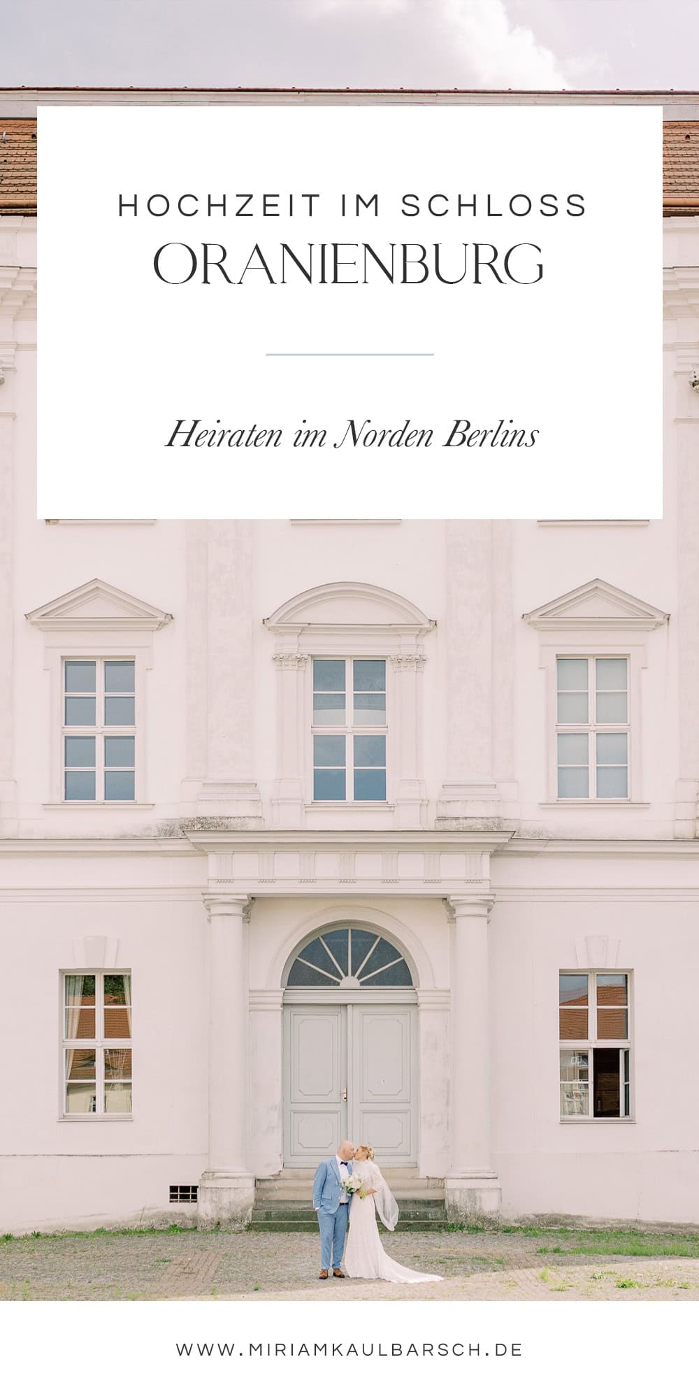 Hochzeit im Schloss Oranienburg Berlin